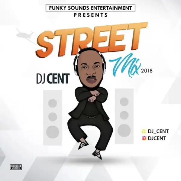 Dj Cent - Street Mix 2018